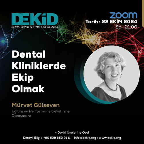 Dental  Kliniklerde Ekip Olmak