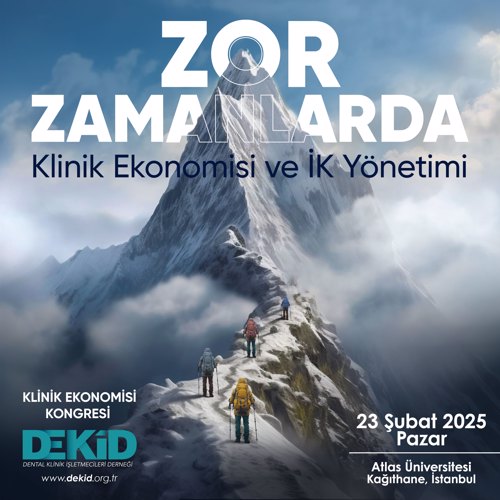 KONGRE | ZOR ZAMANLARDA KLİNİK EKONOMİSİ VE İK YÖNETİMİ 